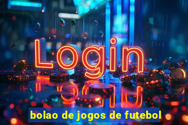 bolao de jogos de futebol