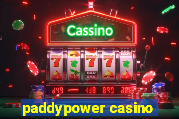 paddypower casino