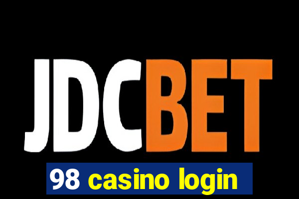 98 casino login