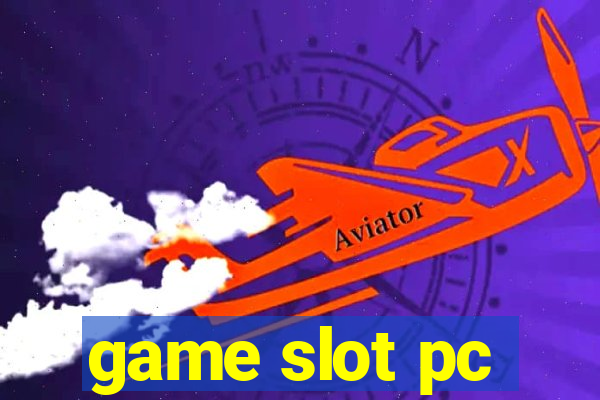 game slot pc