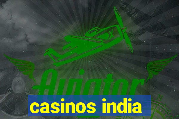 casinos india