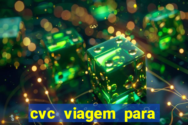 cvc viagem para porto seguro