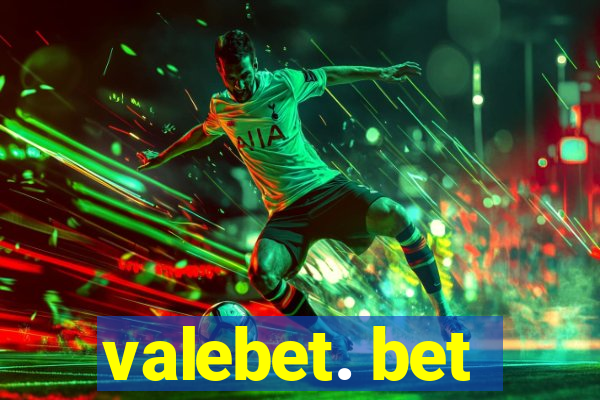 valebet. bet