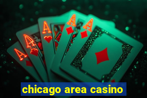 chicago area casino