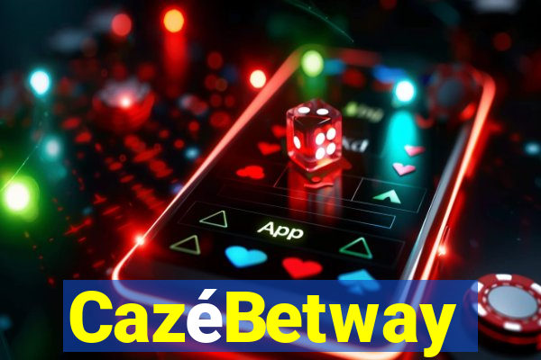 CazéBetway