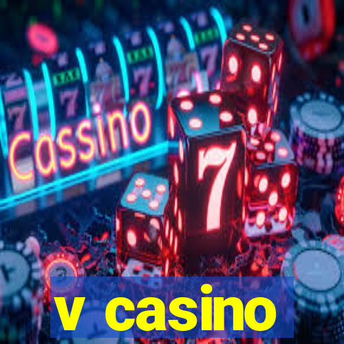 v casino