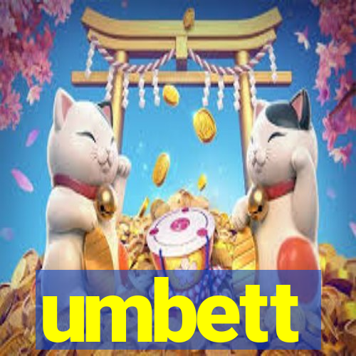 umbett