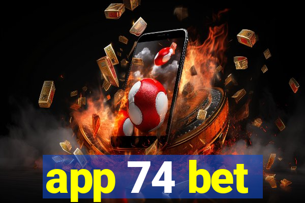 app 74 bet