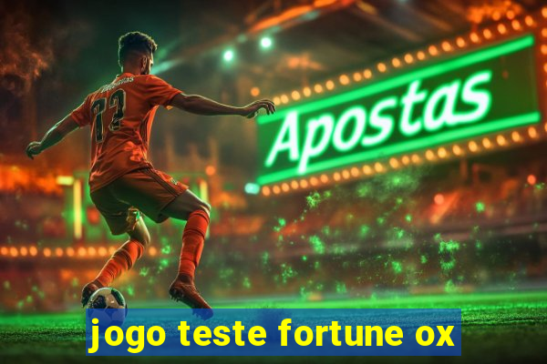 jogo teste fortune ox