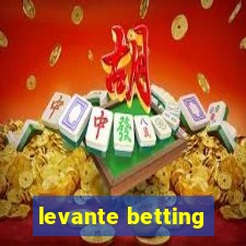 levante betting