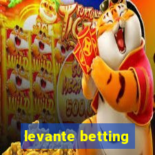 levante betting