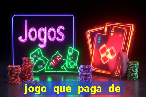 jogo que paga de verdade pelo pix