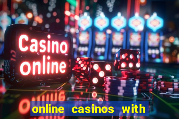 online casinos with real money