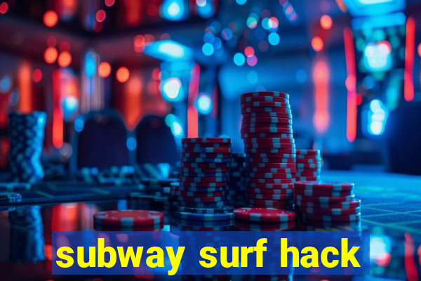 subway surf hack