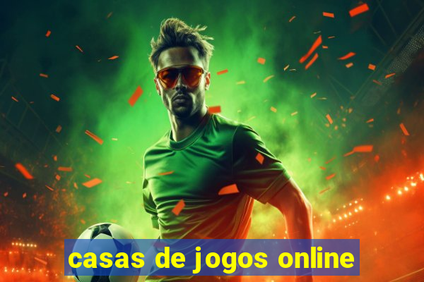 casas de jogos online