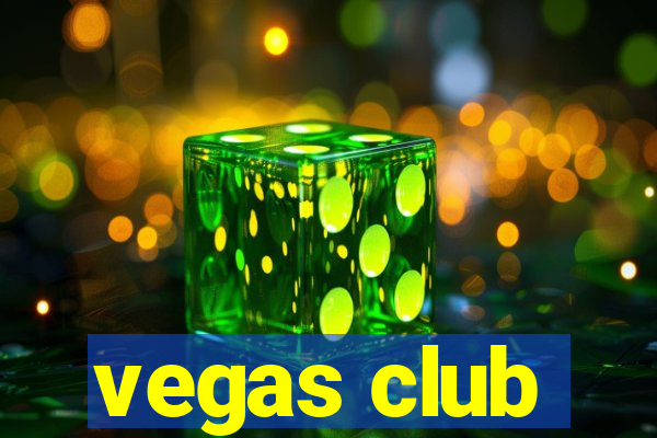 vegas club