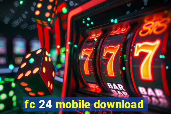 fc 24 mobile download