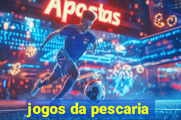 jogos da pescaria