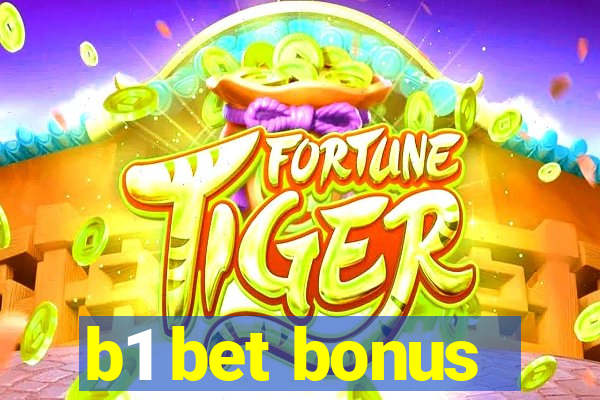 b1 bet bonus