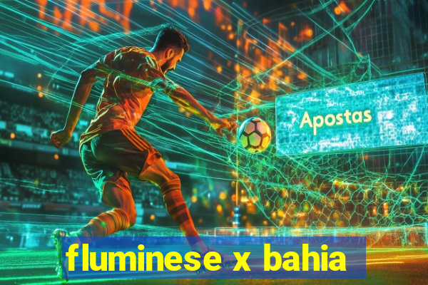 fluminese x bahia