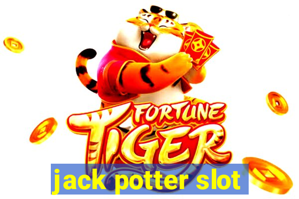 jack potter slot