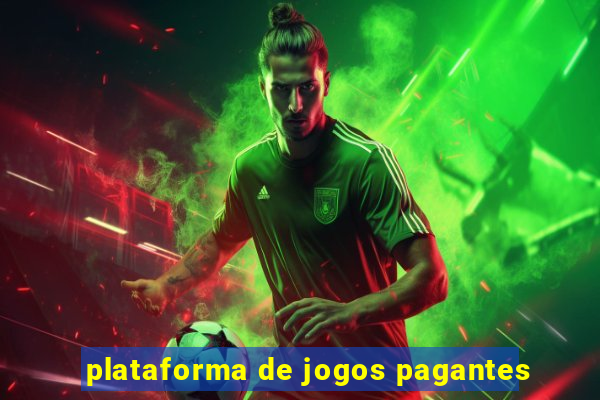 plataforma de jogos pagantes