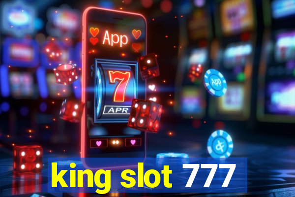 king slot 777