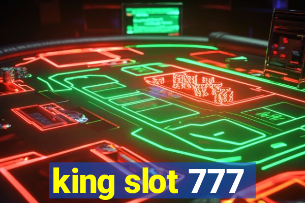 king slot 777