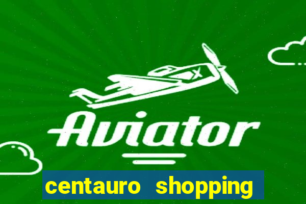 centauro shopping da bahia