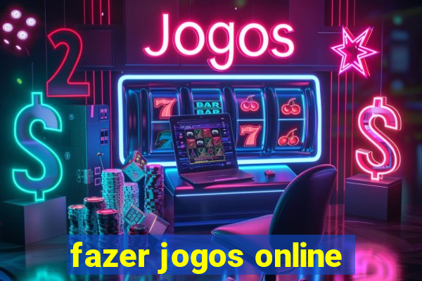 fazer jogos online