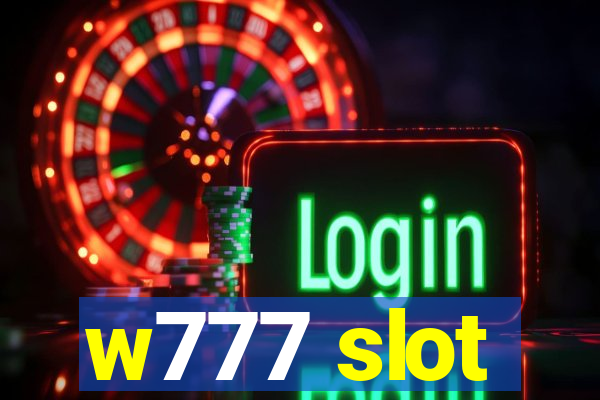 w777 slot