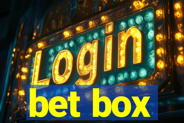 bet box