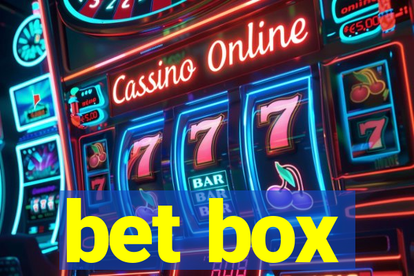 bet box