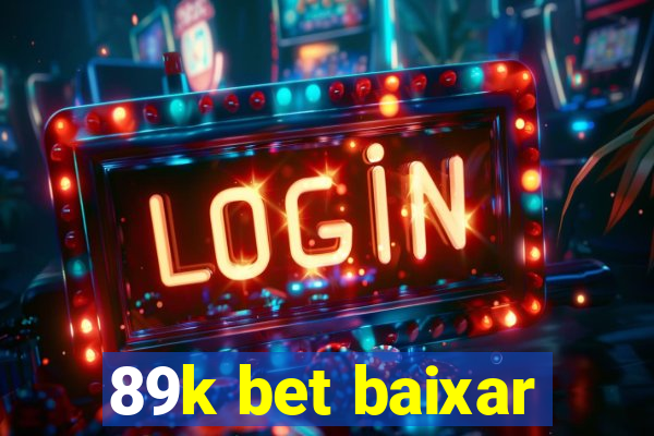 89k bet baixar