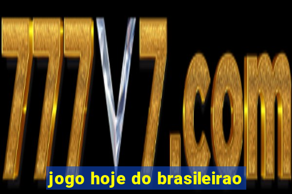 jogo hoje do brasileirao