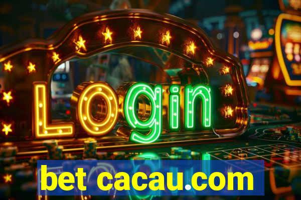 bet cacau.com