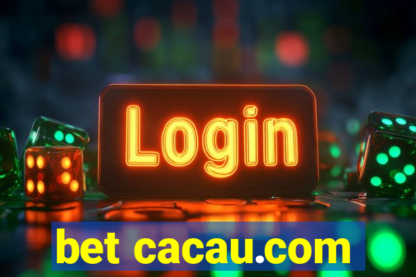 bet cacau.com