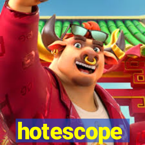 hotescope