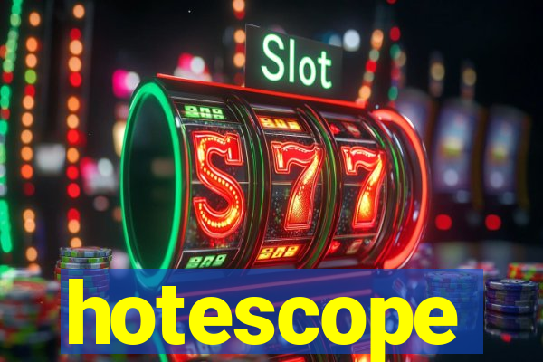 hotescope