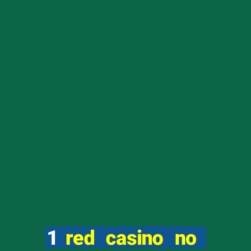 1 red casino no deposit bonus