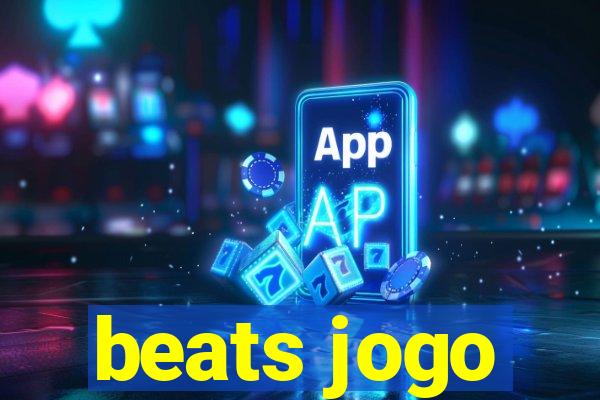 beats jogo