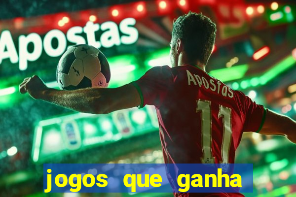 jogos que ganha dinheiro no cadastro