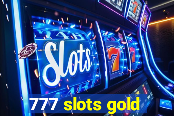 777 slots gold