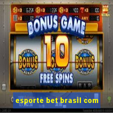 esporte bet brasil com