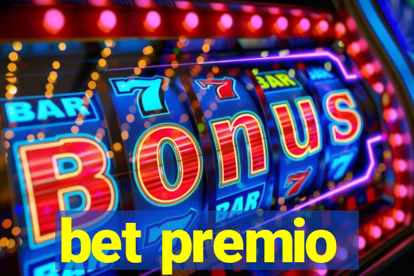 bet premio