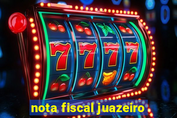 nota fiscal juazeiro