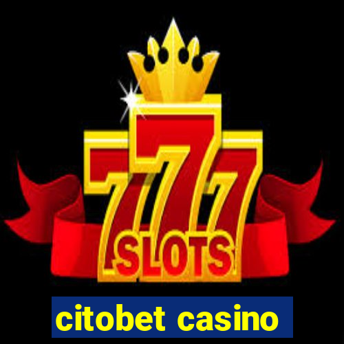 citobet casino