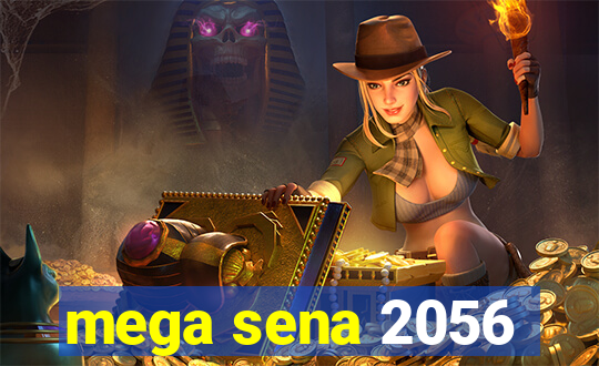 mega sena 2056