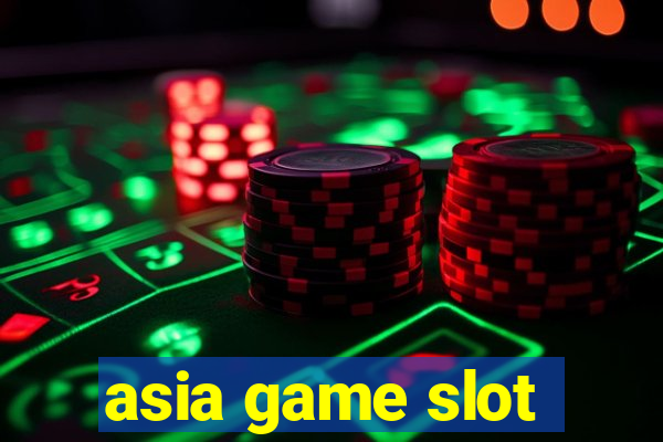 asia game slot