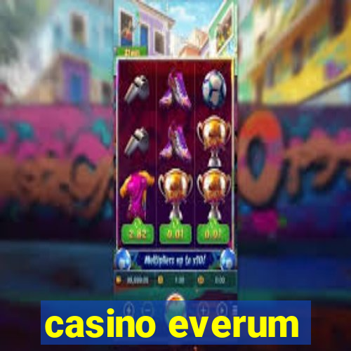 casino everum